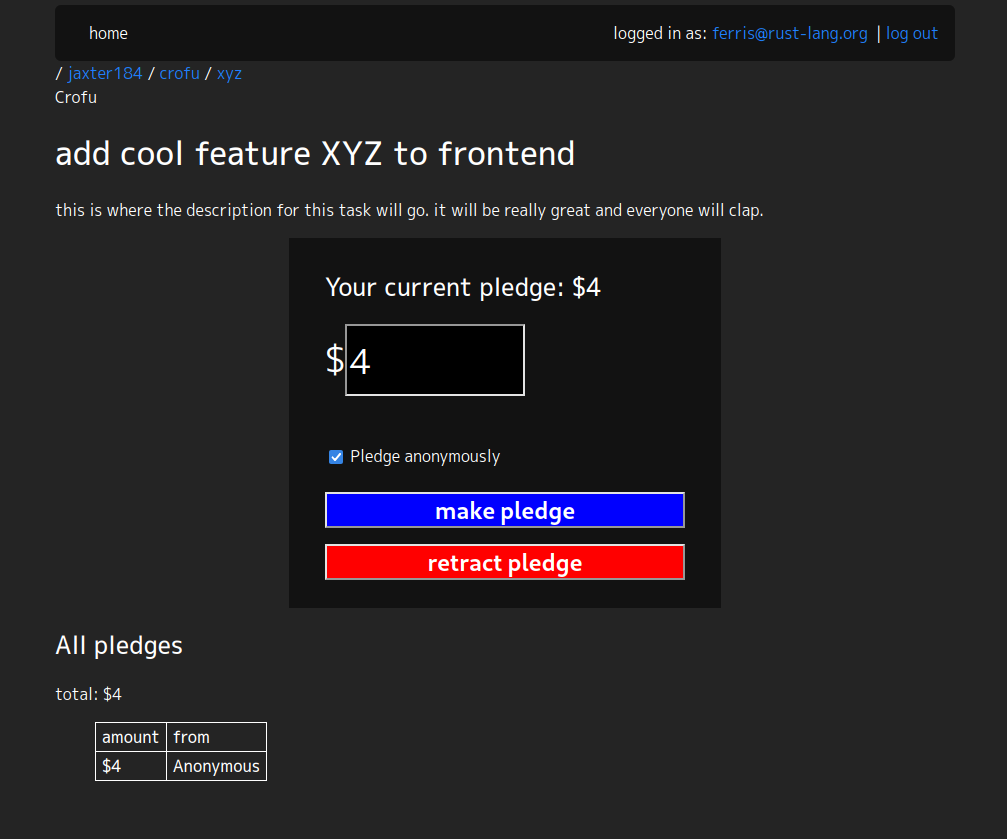 A webpage titled 'add cool feature XYZ to frontend'. In the center is a dark box listing the current pledge amount, an input box with the current pledge amount again, a checkbox labelled 'Pledge anonymously', and two buttons: a blue one labelled 'make pledge' and a red one labelled 'retract pledge'. Under the pledge entry box is a table listing the current pledges, of which there is currently only one.